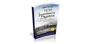 Mobile Home Park Investment 10/20 Method Book